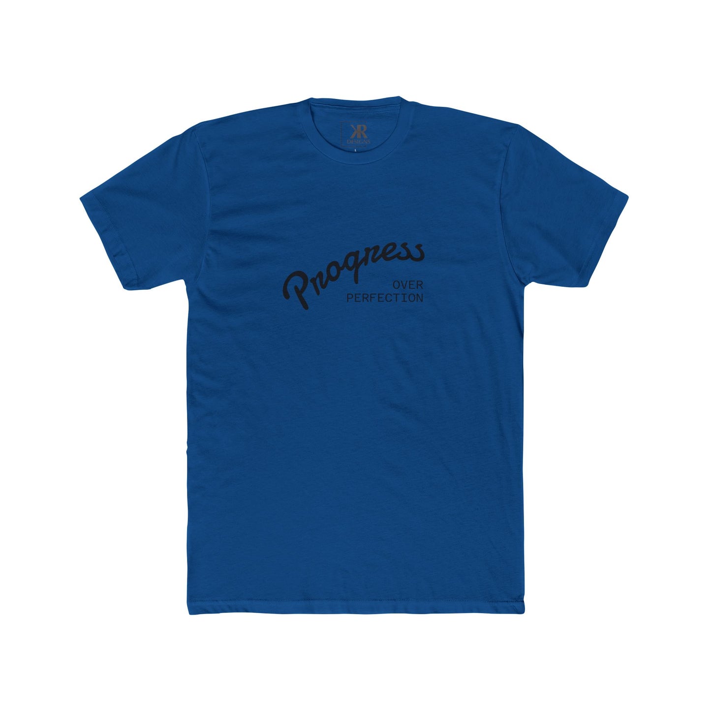 Progress Over Perfection T-Shirt - Unisex Cotton Crew Tee