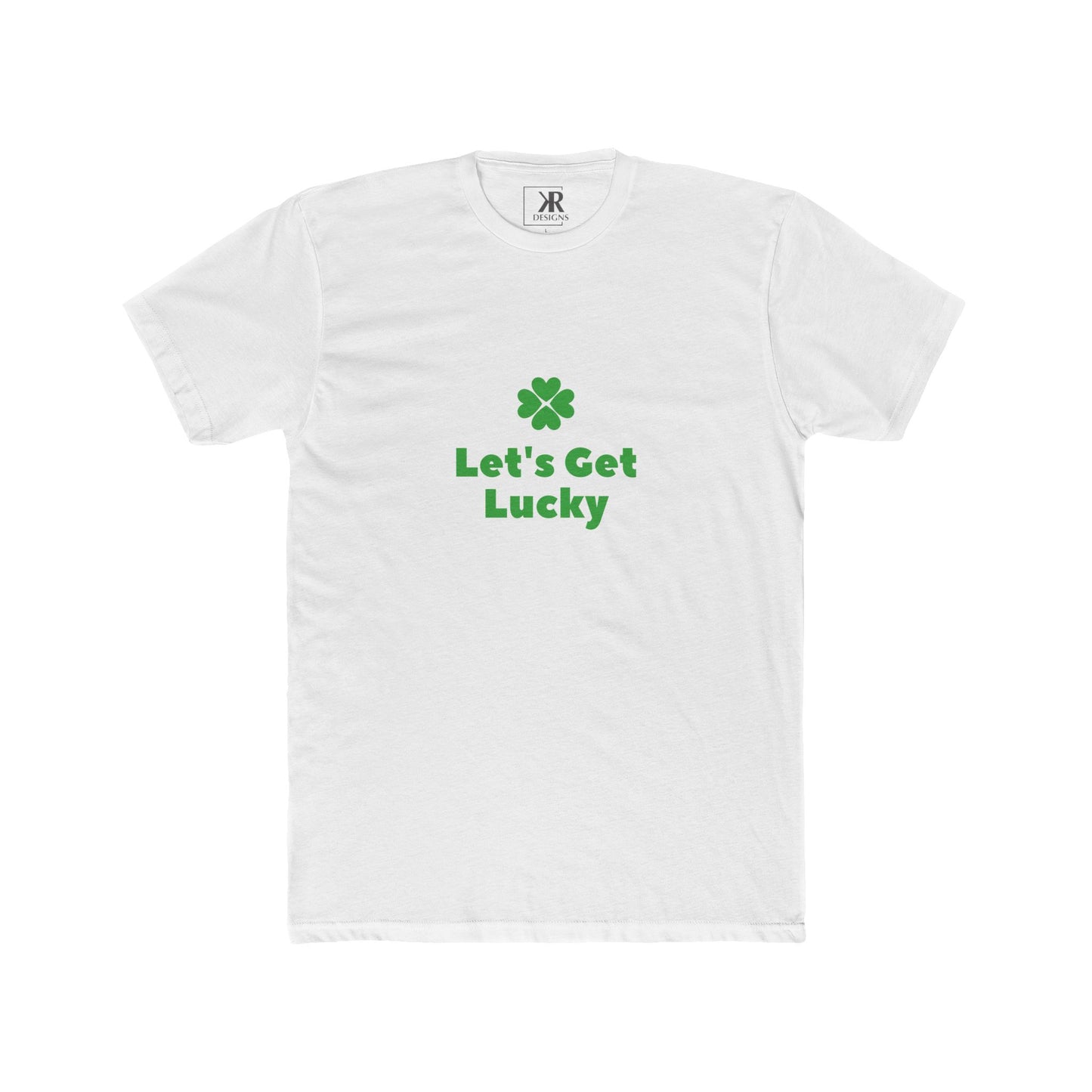 'Let's Get Lucky' Shamrock T-Shirt - Unisex Cotton Crew Tee