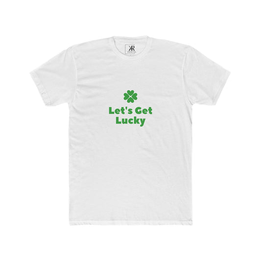 'Let's Get Lucky' Shamrock T-Shirt - Unisex Cotton Crew Tee
