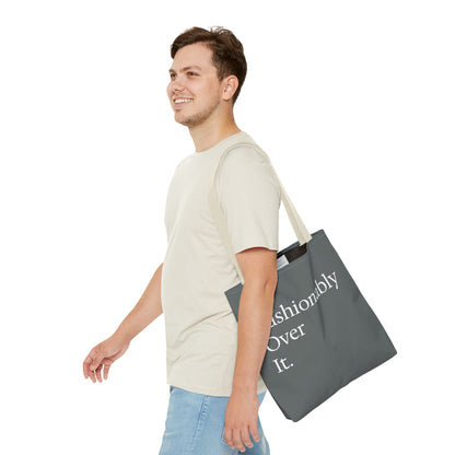 Fashionably Over Tote Bag