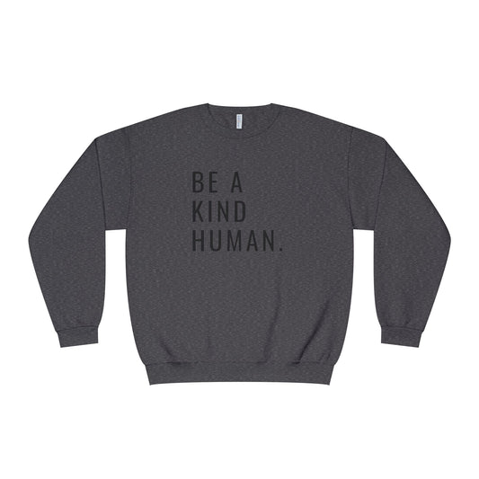 Be A Kind Human NuBlend® Crewneck Sweatshirt