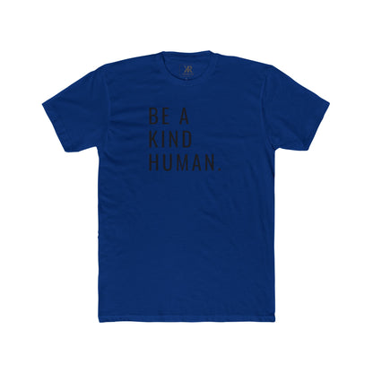 Be A Kind Human Cotton Crew Tee