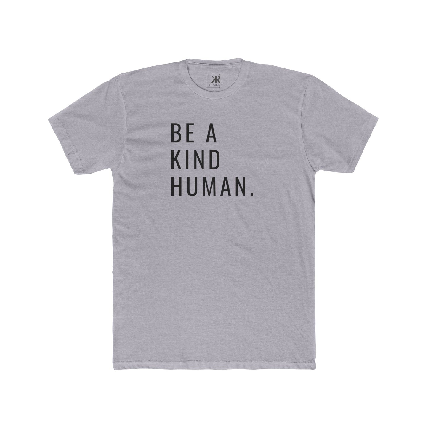 Be A Kind Human Cotton Crew Tee