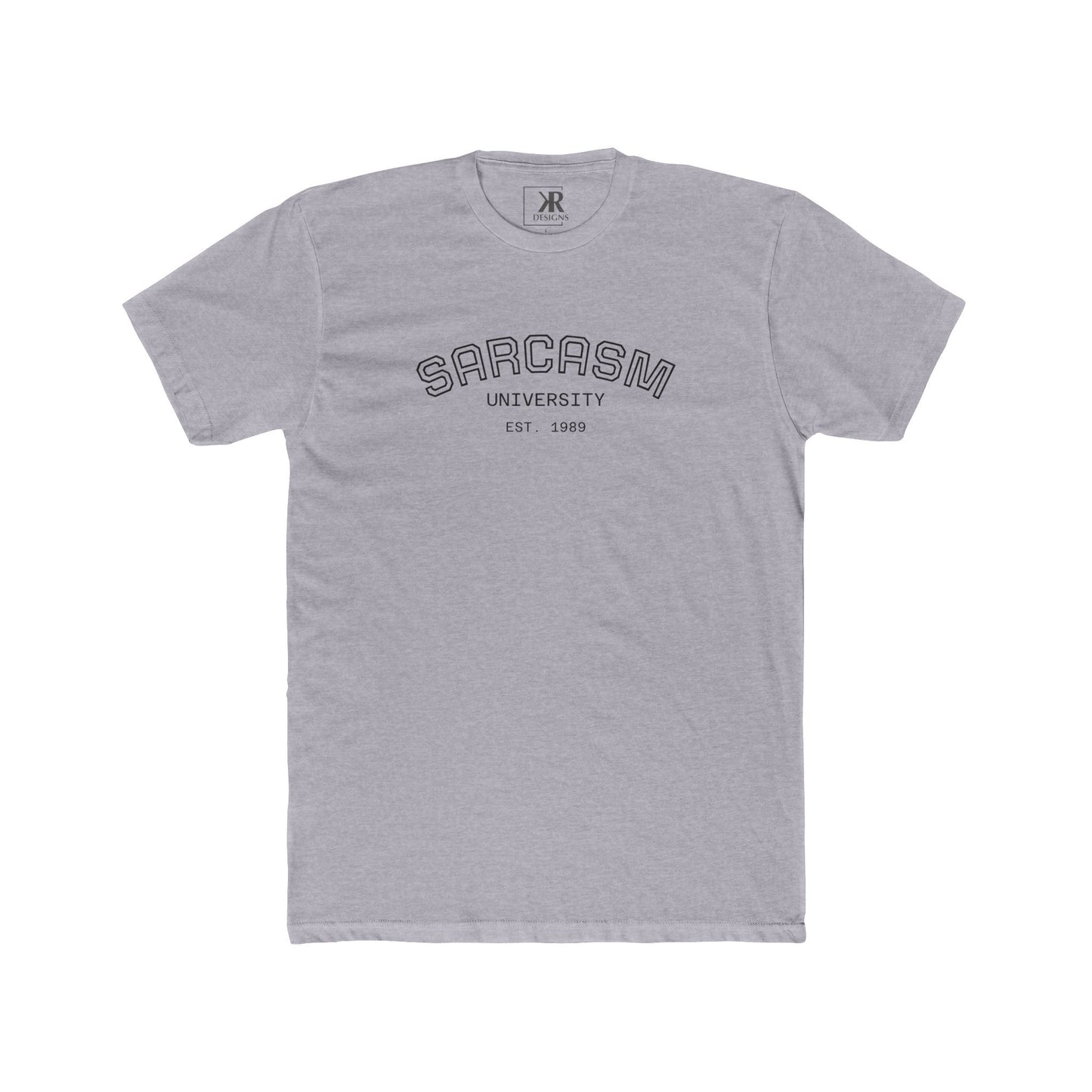 Sarcasm University T-Shirt - Unisex Cotton Crew Tee