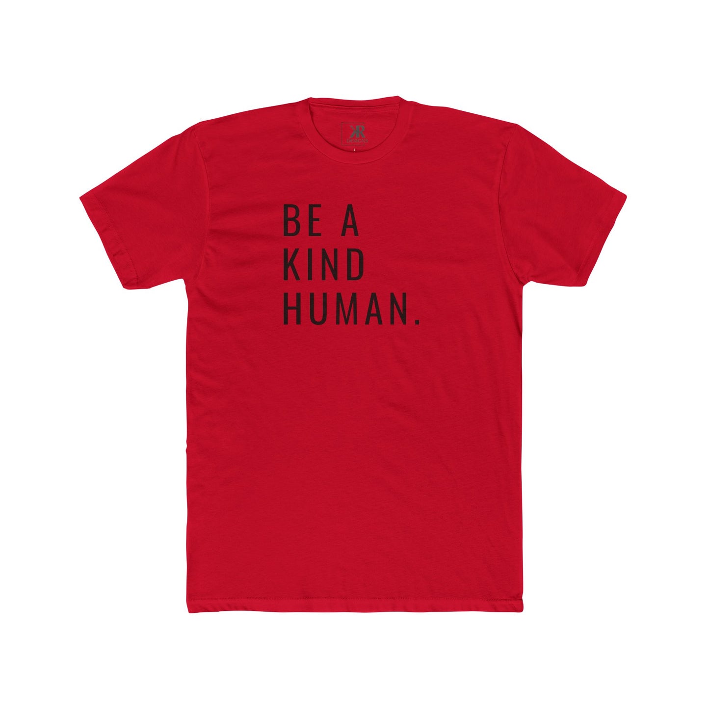 Be A Kind Human Cotton Crew Tee