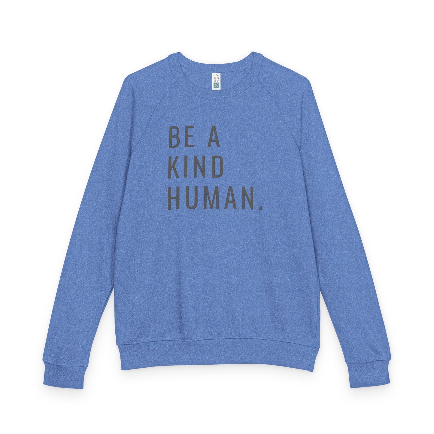 Be a Kind Human Unisex French Terry Crewneck Sweatshirt