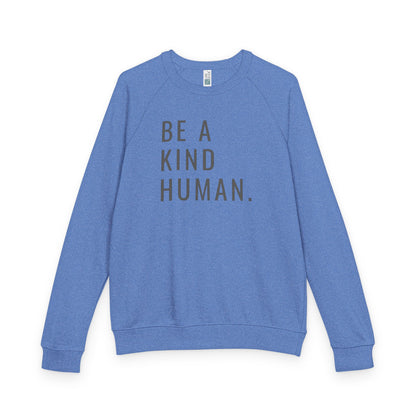 Be a Kind Human Unisex French Terry Crewneck Sweatshirt