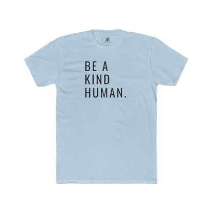Be A Kind Human Cotton Crew Tee
