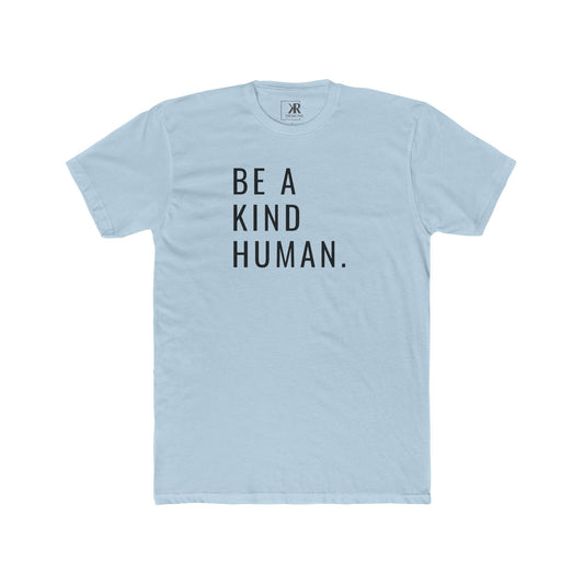 Be A Kind Human Cotton Crew Tee