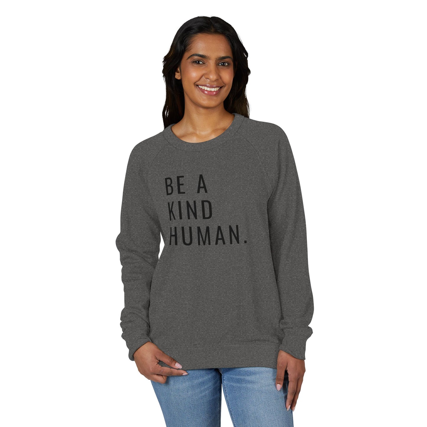 Be a Kind Human Unisex French Terry Crewneck Sweatshirt