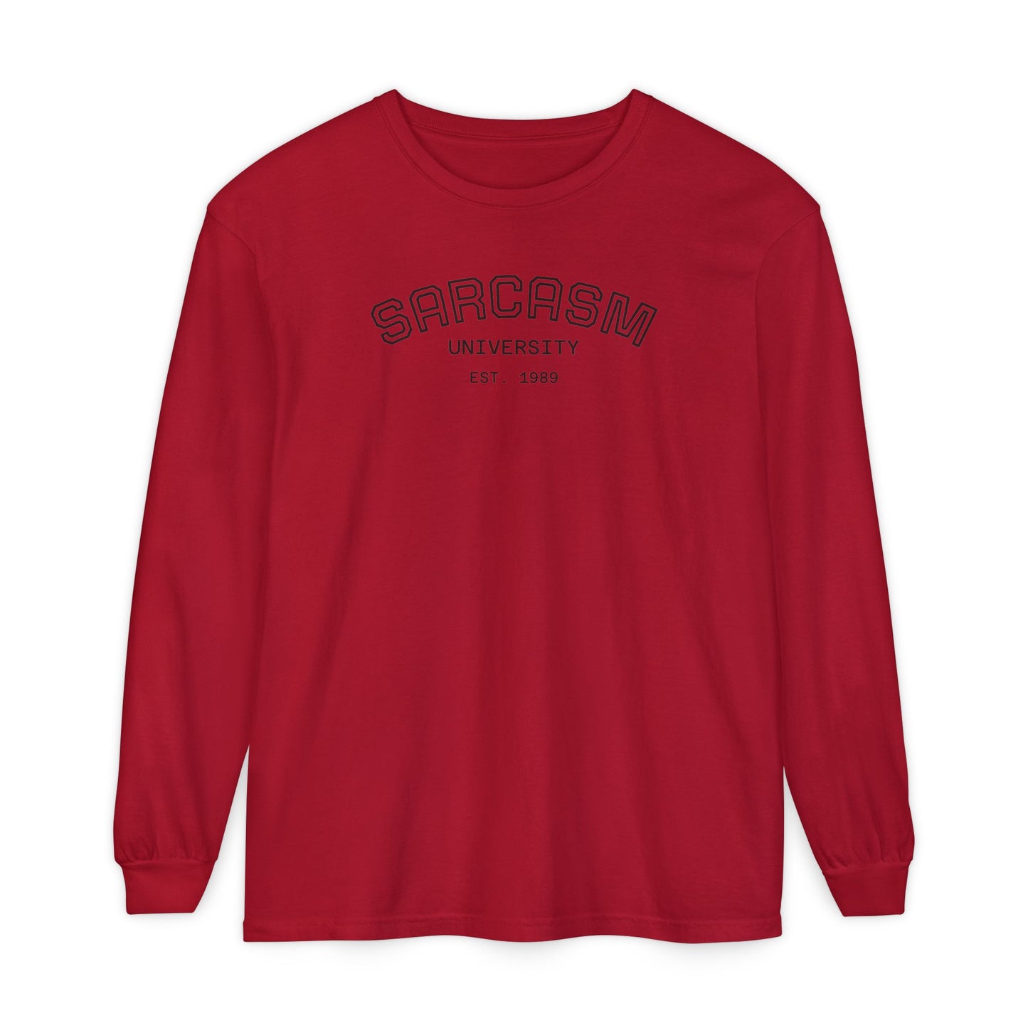 Sarcasm University Long Sleeve Tee
