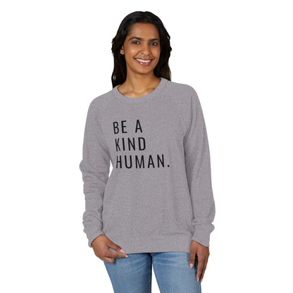 Be a Kind Human Unisex French Terry Crewneck Sweatshirt