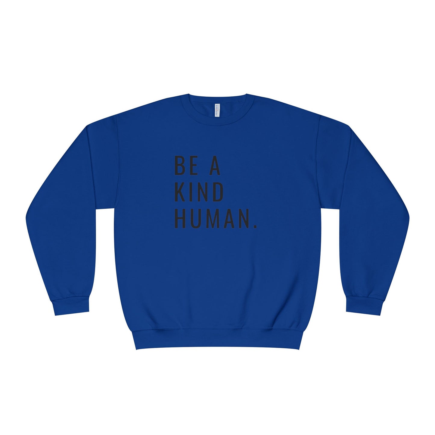 Be A Kind Human NuBlend® Crewneck Sweatshirt