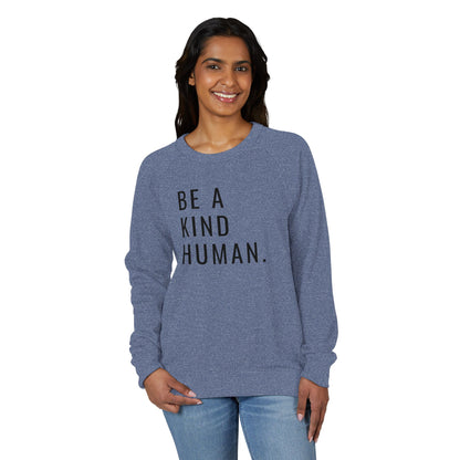 Be a Kind Human Unisex French Terry Crewneck Sweatshirt