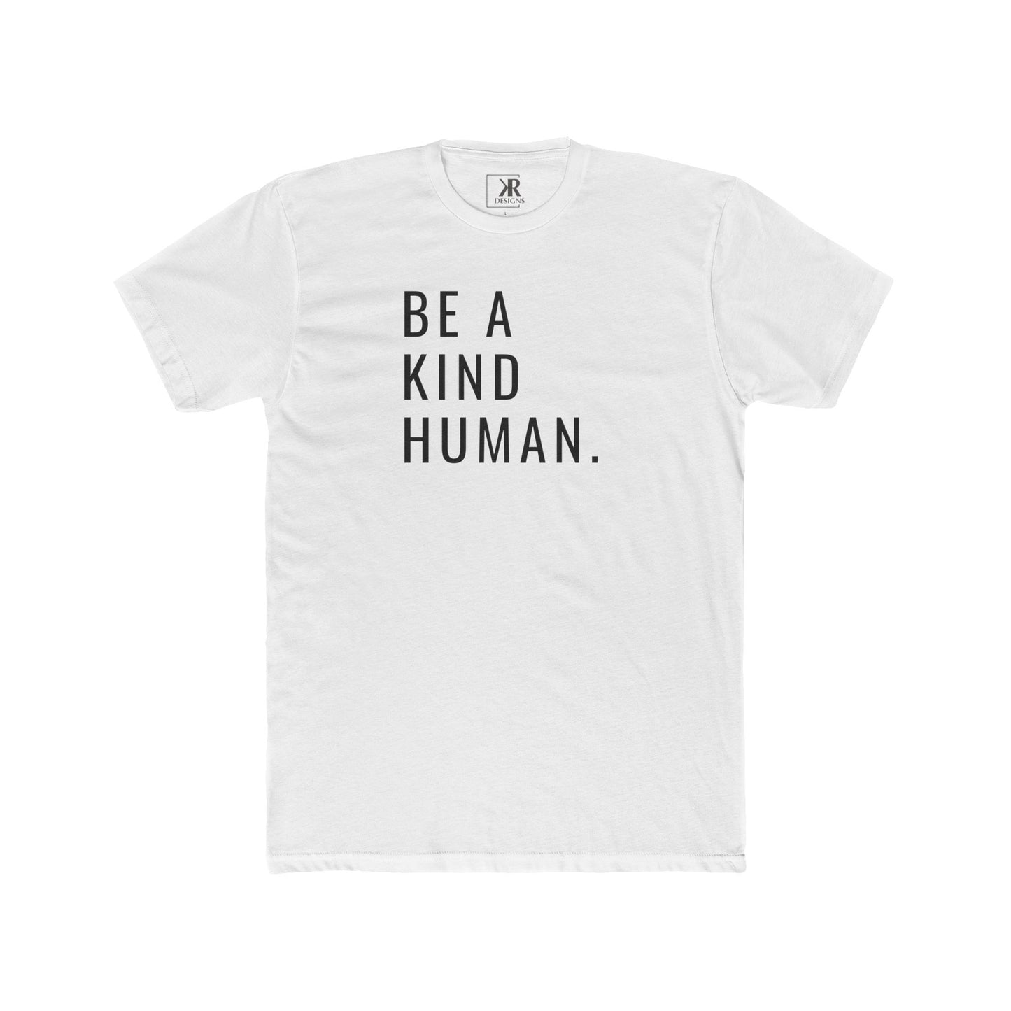Be A Kind Human Cotton Crew Tee