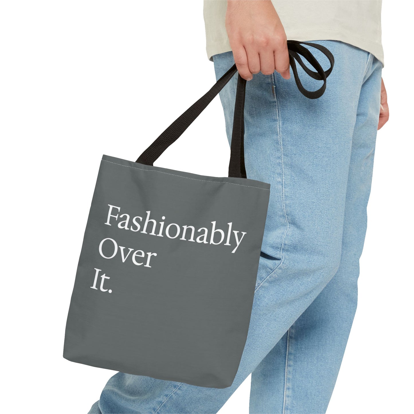 Fashionably Over Tote Bag