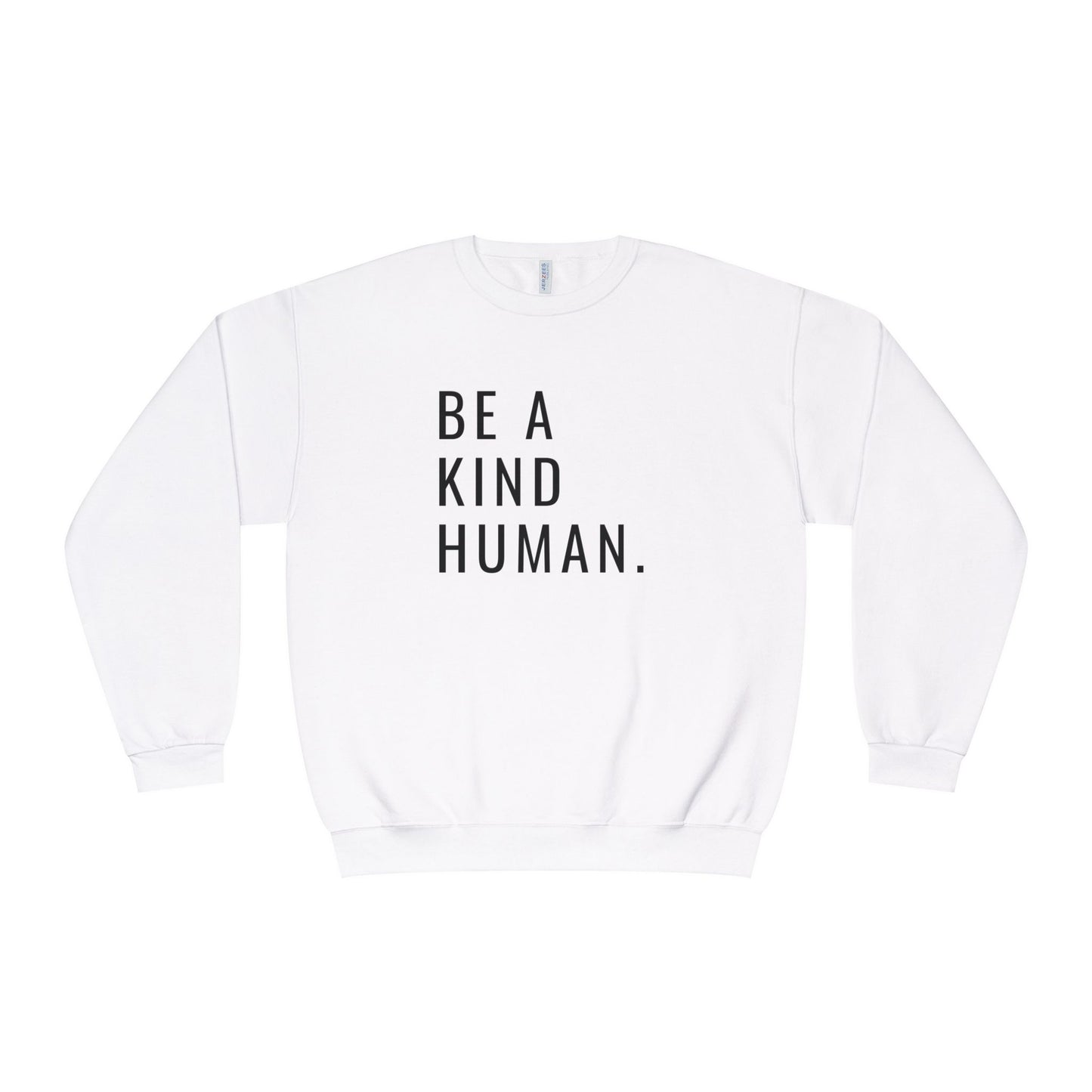 Be A Kind Human NuBlend® Crewneck Sweatshirt