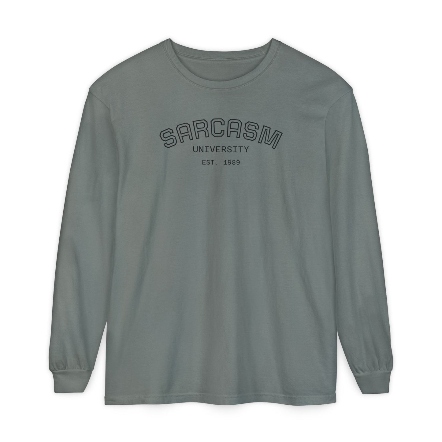 Sarcasm University Long Sleeve Tee