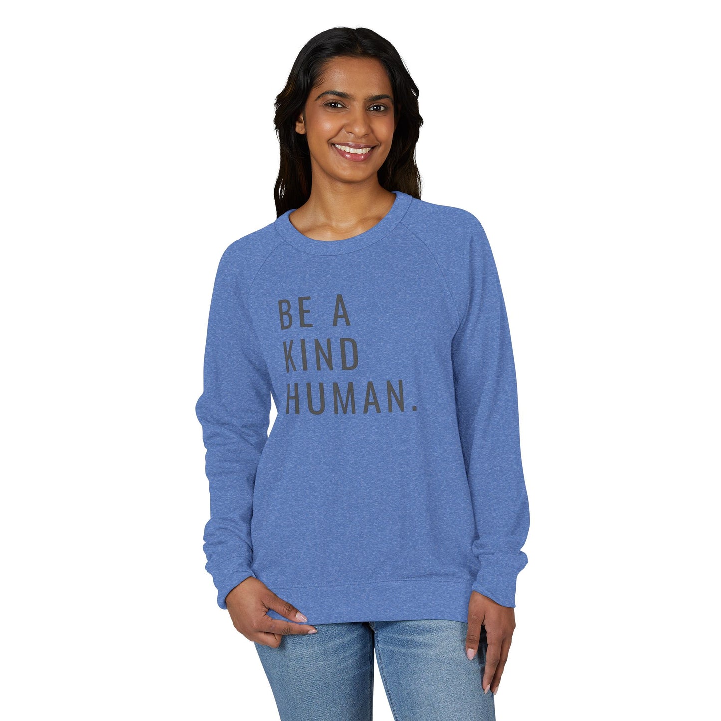 Be a Kind Human Unisex French Terry Crewneck Sweatshirt