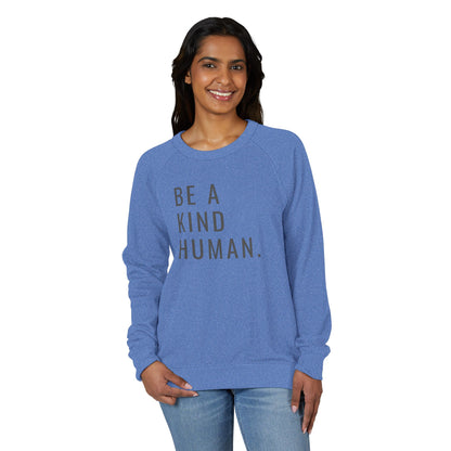 Be a Kind Human Unisex French Terry Crewneck Sweatshirt