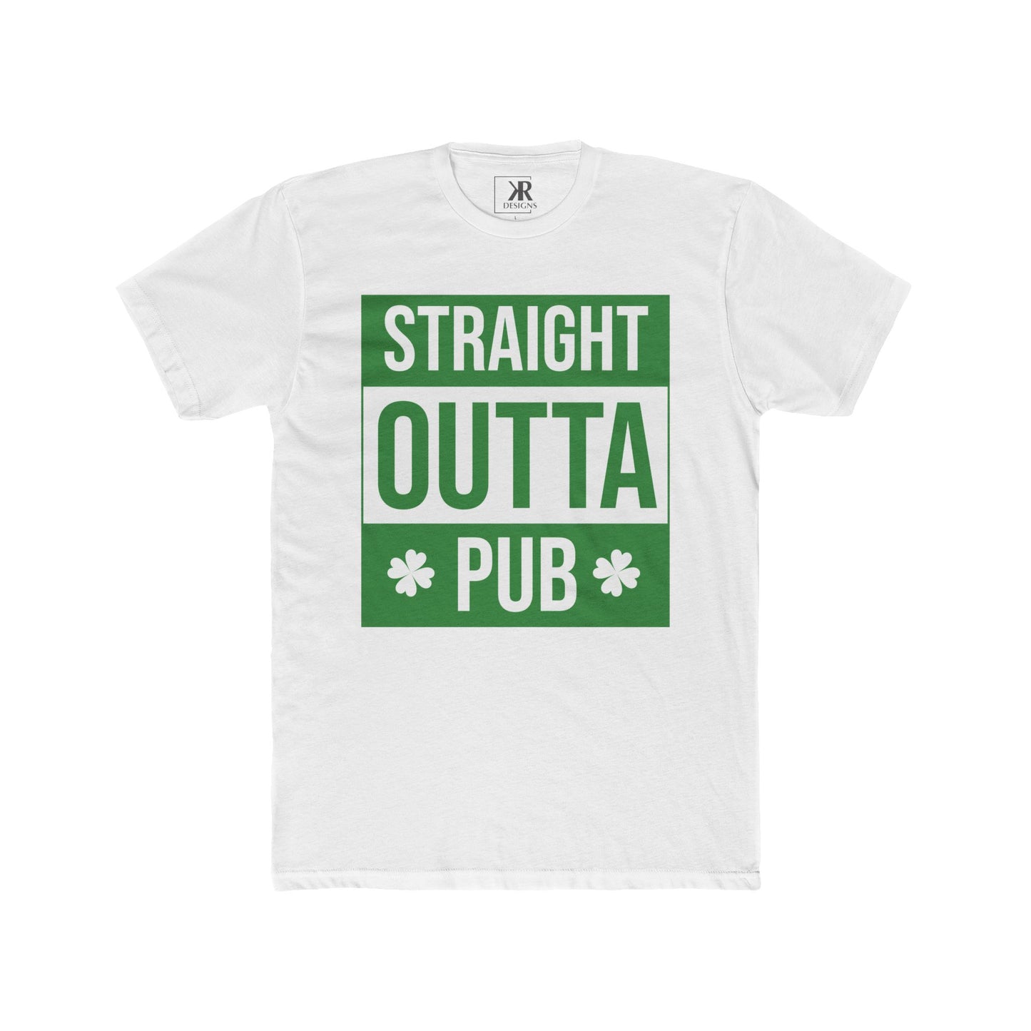 Straight Outta Pub Cotton Crew Tee - St. Patrick's Day Casual Shirt
